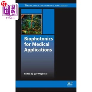 海外直订Biophotonics for Medical Applications 医用生物光子学