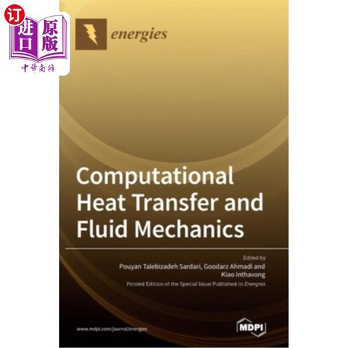 海外直订Computational Heat Transfer and Fluid Mechanics 计算传热与流体力学“，