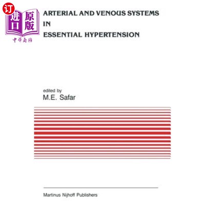 海外直订医药图书Arterial and Venous Systems in Essential Hypertension 原发性高血压的动静脉系统