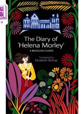 海外直订Diary Of 'Helena Morley' 海伦娜·莫利日记