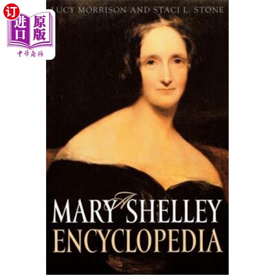海外直订A Mary Shelley Encyclopedia 玛丽·雪莱百科全书