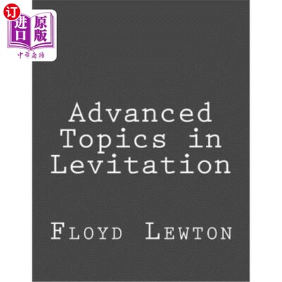 海外直订Advanced Topics in Levitation 悬浮技术高级课程