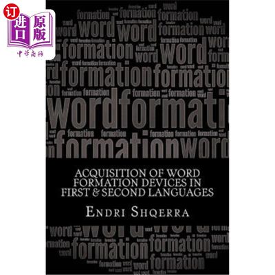 海外直订Acquisition of Word Formation Devices in First & Second Languages: Morphological 一、二语构词手法的习得：形