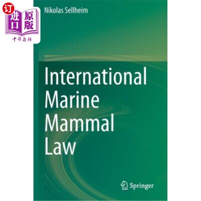 海外直订International Marine Mammal Law 国际海洋哺乳动物法