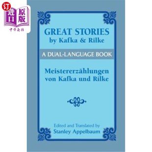 Von Stories Rilke 海外直订Great Und 卡夫卡和里尔克 Kafka Dual 伟大故事 and Meistererzahlungen