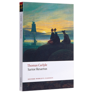预售 Sartor Resartus(Oxford Worlds Classics) 英文原版 衣裳哲学/旧衣新裁（牛津世界经典系列）Thomas Carlyle【中商原版】