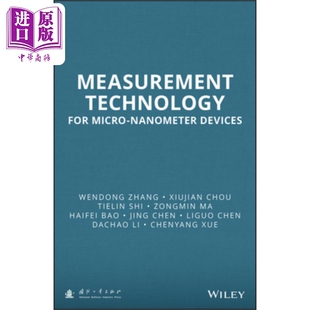 微 英文原版 Micro Technology 中商原版 Devices Measurement Wendong Zhang Nanometer 纳米器件用测量技术 For