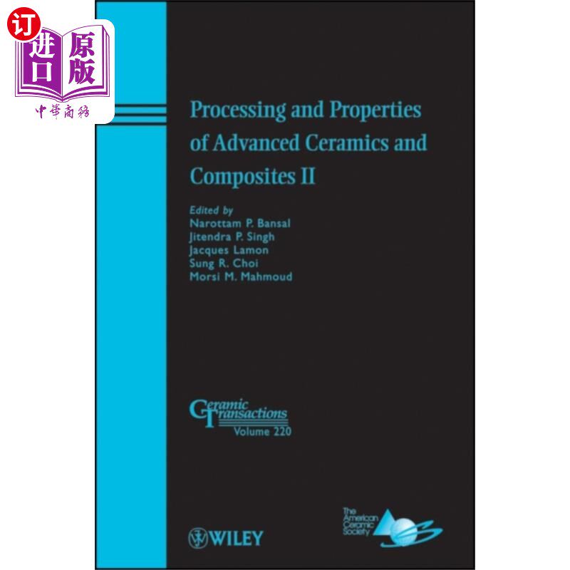 海外直订Processing and Properties of Advanced Ceramics a... 先进陶瓷及其复合材料的加工与性能2