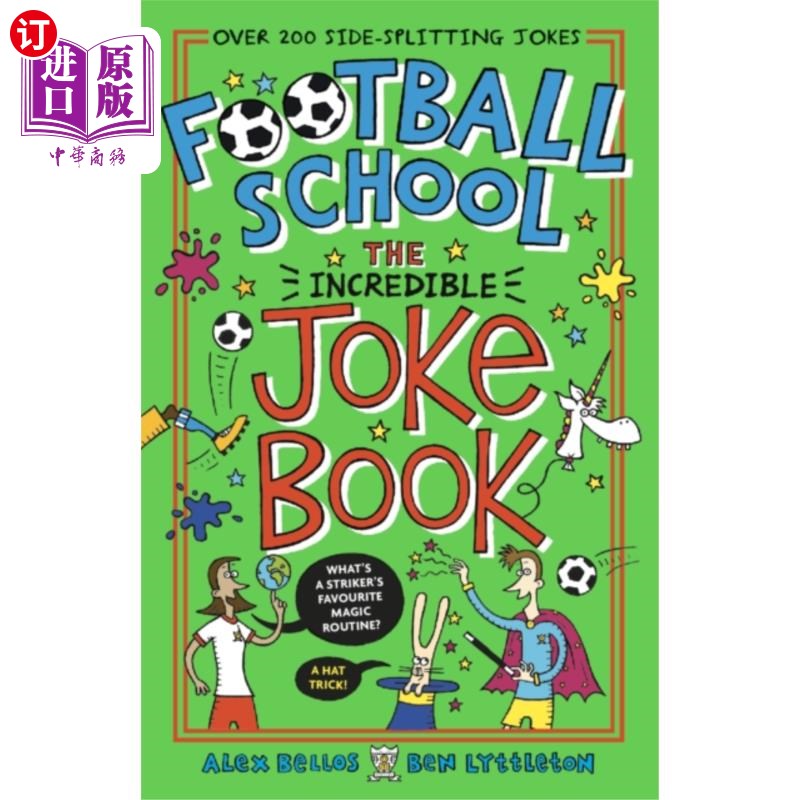 海外直订Football School: The Incredible Joke Book 足球学校:不可思议的笑话书
