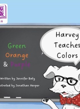 海外直订Harvey Teaches Colors: Green, Orange & Purple 哈维教颜色：绿色，橙色和紫色