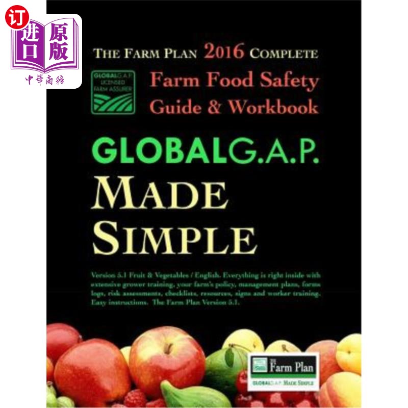 海外直订Farm Food Safety Complete Guide & Workbook: The Farm Plan: GLOBALG.A.P. Made Sim 农场食品安全完整指南和手册