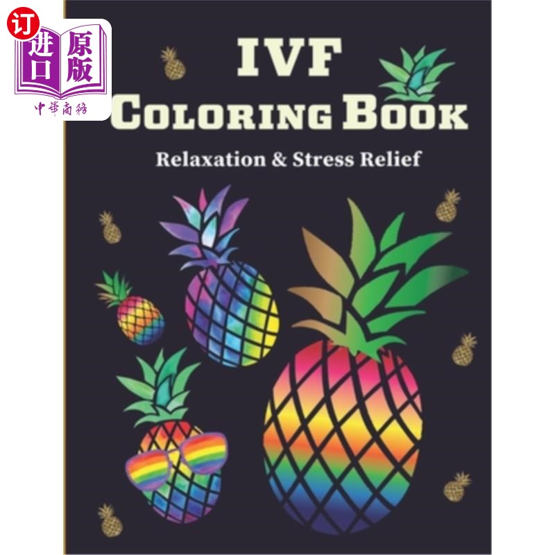 海外直订医药图书IVF Coloring Book: Stress Relief & Relaxation Infertility Coloring Book For Adul