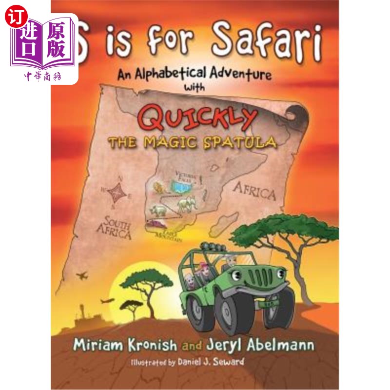 海外直订S is for Safari: An Alphabetical Adventure with Quickly the Magic Spatula S是Safari:一个字母冒险与快速魔法