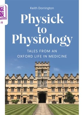 海外直订医药图书Physick to Physiology 从生理到生理