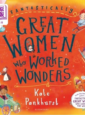 海外直订Fantastically Great Women Who Worked Wonders 创造奇迹的伟大女性