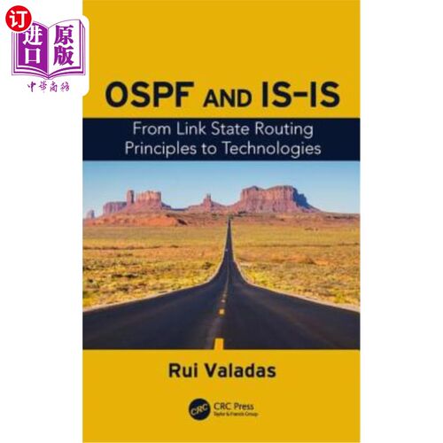 海外直订OSPF and IS-IS: From Link State Routing Principles to Technologies OSPF和IS-IS：从链路状态路由原理到技术