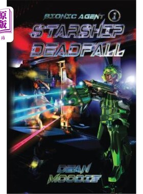 海外直订Starship Deadfall 星际飞船死亡