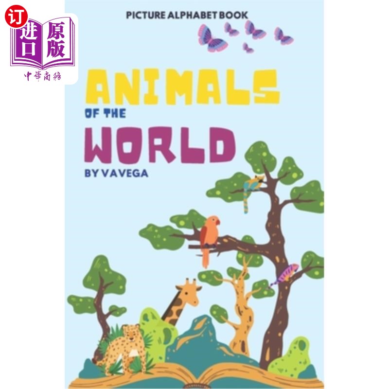 海外直订Animals of the World: Picture Alphabet Book 世界动物：图画字母书