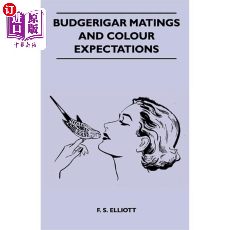 海外直订Budgerigar Matings and Colour Expectations