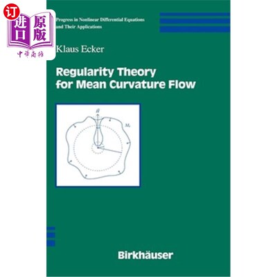 海外直订Regularity Theory for Mean Curvature Flow 平均曲率流的正则性理论