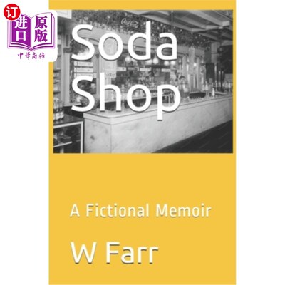 海外直订Soda Shop: A Fictional Memoir 苏打店：虚构的回忆录