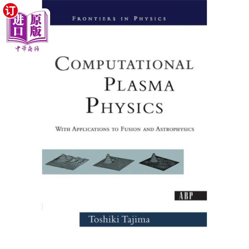 海外直订Computational Plasma Physics 计算等离子体物理学