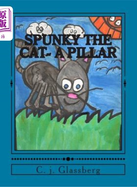 海外直订Spunky the Cat- A pillar 勇敢的猫-一根柱子