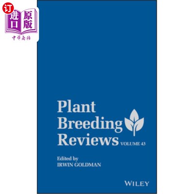 海外直订Plant Breeding Reviews, Volume 43 植物育种评论，第43卷