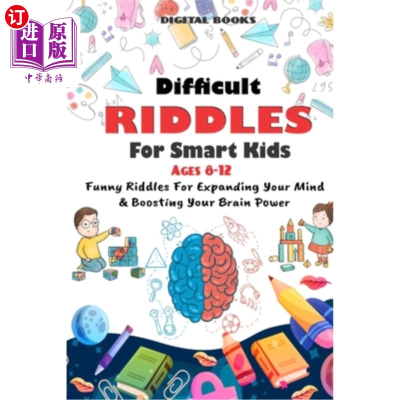 海外直订Difficult Riddles for Smart Kids: 400 Difficult Riddles And Brain Teasers Famili 给聪明孩子的难谜语:400个家