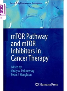 海外直订医药图书mTOR Pathway and mTOR Inhibitors in Cancer Therapy mTOR通路和mTOR抑制剂在癌症治疗中的作用