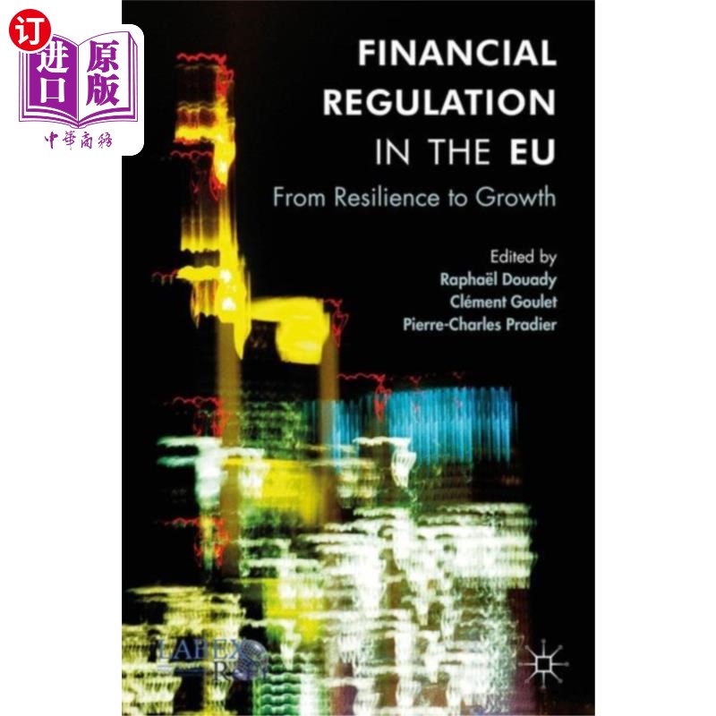 海外直订Financial Regulation in the EU 欧盟的金融监管