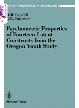 海外直订Psychometric Properties of Fourteen Latent Constructs from the Oregon Youth Stud 俄勒冈州青少年研究中14种潜