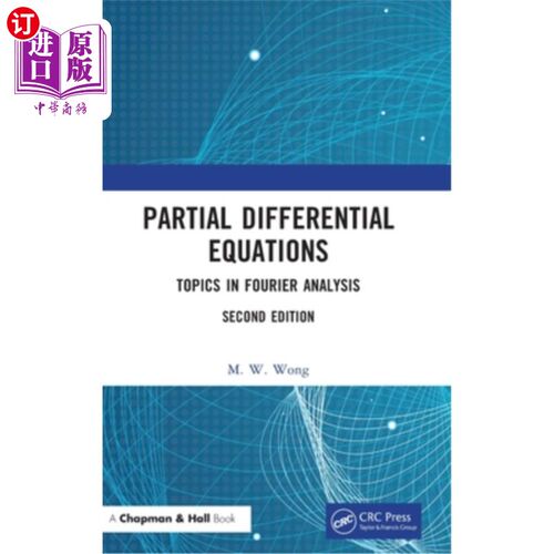 海外直订Partial Differential Equations: Topics in Fourier Analysis 偏微分方程:傅里叶分析的主题
