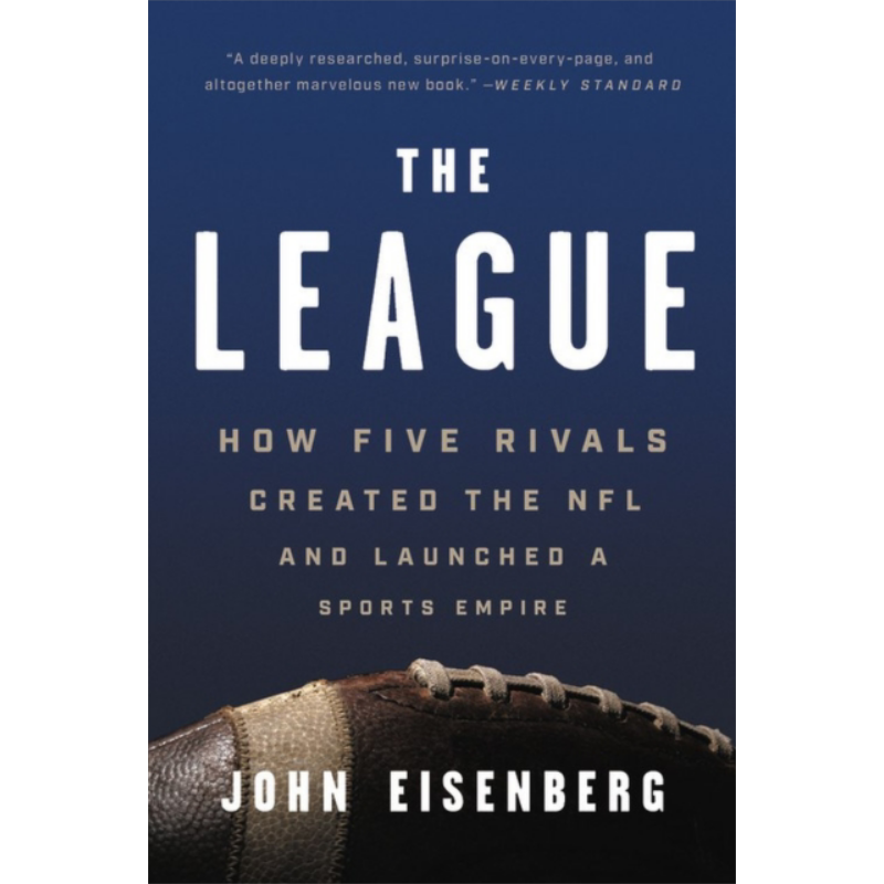联盟 NFL与体育帝国的创立 The League 英文原版 John Eisenberg 生活休闲 运动 橄榄球【中商原版】