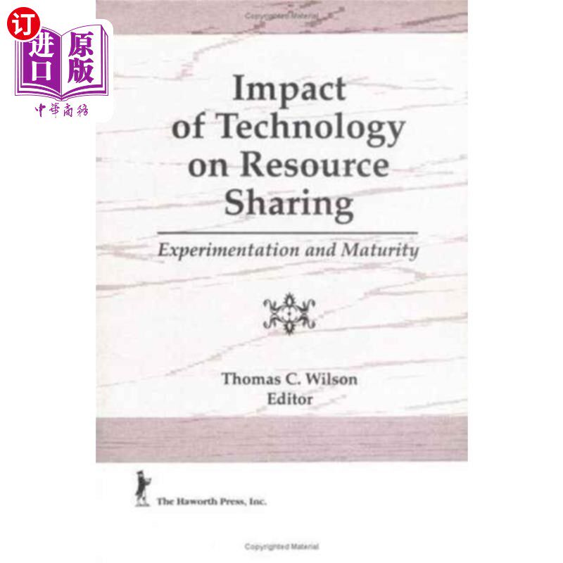 海外直订Impact of Technology on Resource Sharing 技术对资源共享的影响