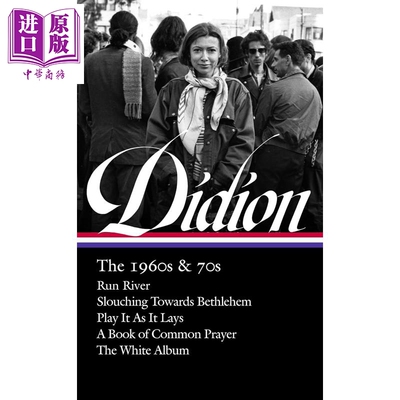 琼狄迪恩作品集 20世纪60与70年代 英文原版 Joan Didion The 1960s&70s Joan Didion David 琼狄迪恩作品集琼狄迪恩书