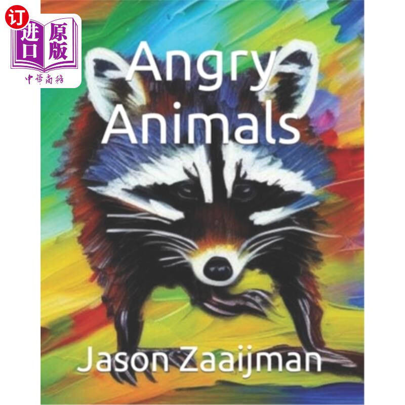 海外直订Angry Animals 愤怒的动物