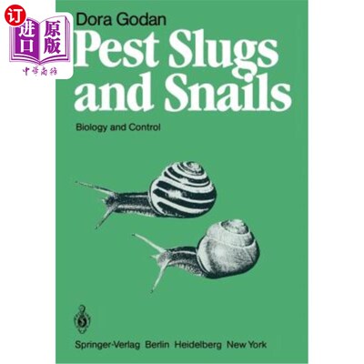 海外直订Pest Slugs and Snails: Biology and Control 害虫蛞蝓和蜗牛：生物学和防治