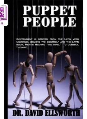 海外直订Puppet People: Government is derived from the Latin verb Guverno, meaning ?to co 傀儡人民：政府源自拉丁语动