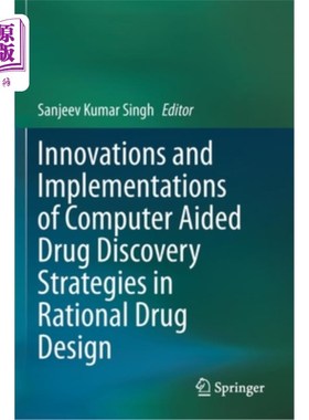 海外直订Innovations and Implementations of Computer Aided Drug Discovery Strategies in R 合理药物设计中计算机辅助药