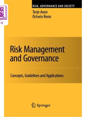 海外直订Risk Management and Governance: Concepts, Guidelines and Applications 风险管理和治理:概念、准则和应用
