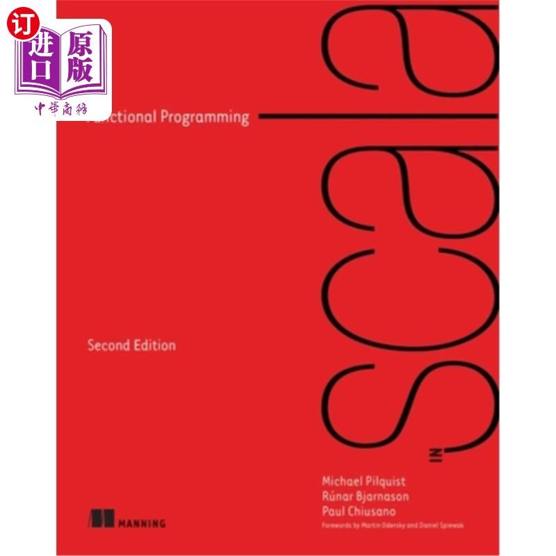 海外直订Functional Programming in Scala, Second Edition Scala函数式编程，第二版