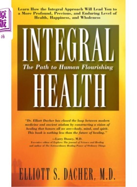 海外直订医药图书Integral Health: The Path to Human Flourishing 整体健康:人类繁荣之路