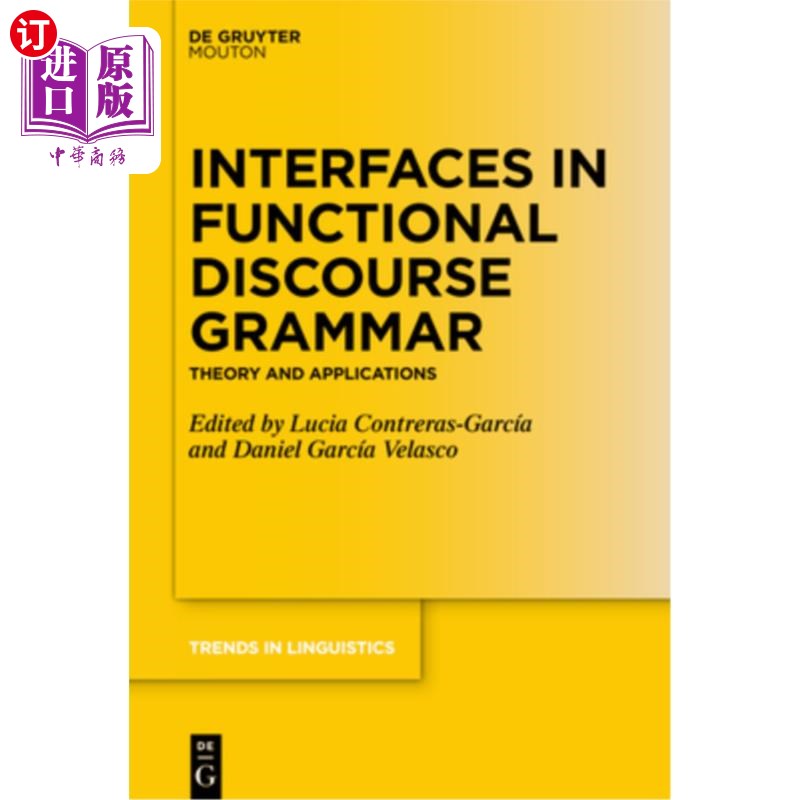海外直订Interfaces in Functional Discourse Grammar: Theory and Applications 功能语篇语法中的界面