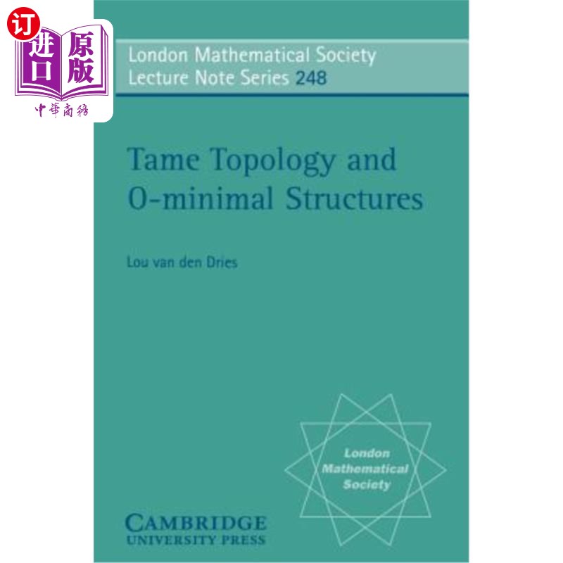 海外直订Tame Topology and O-Minimal Structures Tame拓扑和O-最小结构