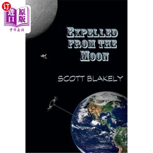 海外直订Expelled from the Moon 被驱逐出月球