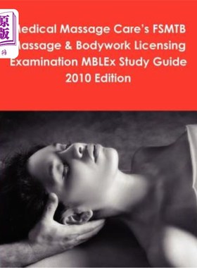海外直订Medical Massage Care's FSMTB Massage & Bodywork Licensing Examination MBLEx Stud 医学按摩护理的FSMTB按摩和