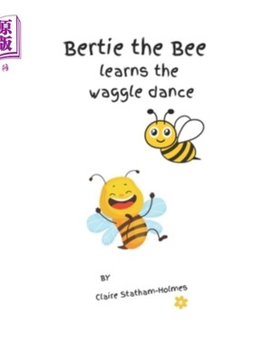 海外直订Bertie learns the waggle dance 伯蒂学摇摆舞