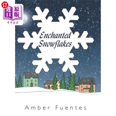 海外直订Enchanted Snowflakes 迷幻雪花