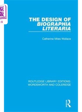 海外直订Design of Biographia Literaria